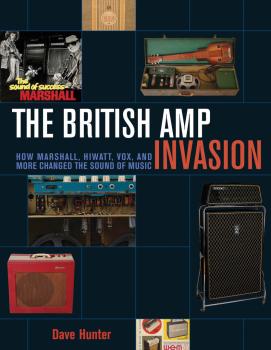 The British Amp Invasion: How Marshall, Hiwatt, Vox, and More Changed  (HL-00151793)