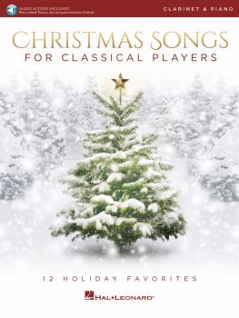 Christmas Songs for Classical Players - Clarinet and Piano (12 Holiday (HL-00239290)