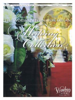 The Worship Hymns for Organ Wedding Collection (HL-00237010)