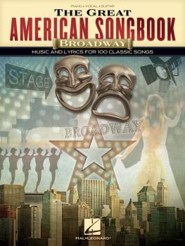 The Great American Songbook - Broadway: Music and Lyrics for 100 Class (HL-00233276)