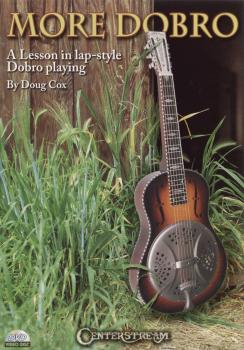 More Dobro: A Lesson in Lap-Style Dobro Playing (HL-00000328)