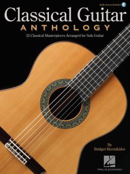 Classical Guitar Anthology: Classical Masterpieces Arranged for Solo G (HL-00151417)