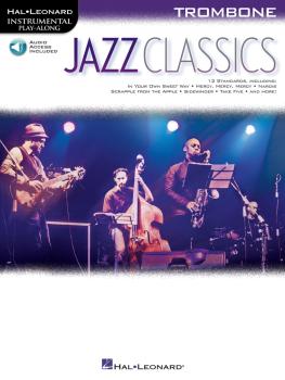 Jazz Classics: Instrumental Play-Along for Trombone (HL-00151818)