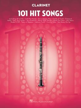 101 Hit Songs (for Clarinet) (HL-00197182)