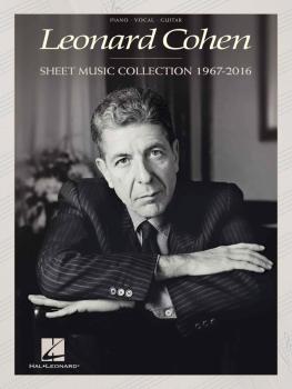 Leonard Cohen - Sheet Music Collection: 1967-2016 (HL-00217952)