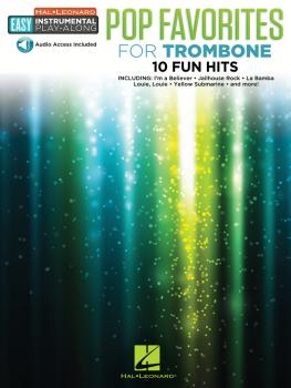 Pop Favorites: Trombone Easy Instrumental Play-Along Book with Online  (HL-00232237)