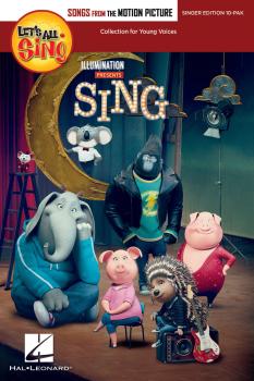 Let's All Sing Songs from the Motion Picture SING: Collection for Youn (HL-00232961)