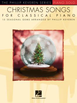 Christmas Songs for Classical Piano: 15 Seasonal Gems Arranged by Phil (HL-00233788)
