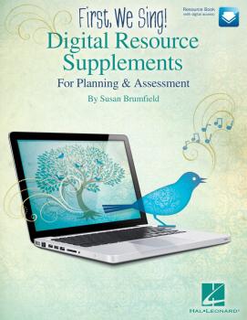 FIRST, WE SING! Digital Resource Supplements (For Planning and Assessm (HL-00233943)