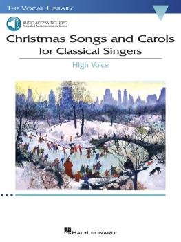 Christmas Songs and Carols for Classical Singers: High Voice with Onli (HL-00238977)