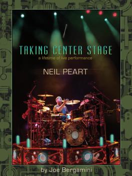 Neil Peart: Taking Center Stage: A Lifetime of Live Performance (HL-00321308)