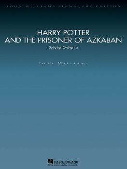 Harry Potter and the Prisoner of Azkaban: Suite for Orchestra Score an (HL-04490388)