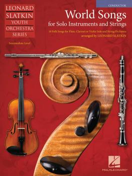 World Songs for Solo Instruments and Strings (Conductor) (HL-04491320)