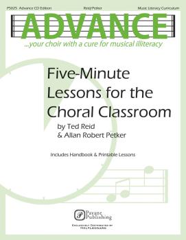 Advance ... Your Choir with a Cure for Musical Illiteracy: Five-Minute (HL-08301881)