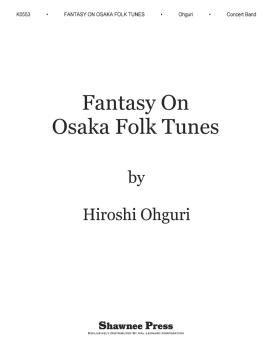 Fantasy on Osaka Folk Tunes (HL-35006457)