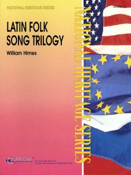 Latin Folk Song Trilogy: Grade 3 - Score and Parts (HL-44003486)