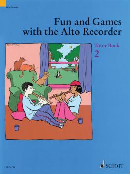 Fun and Games with the Alto Recorder (Tutor Book 2) (HL-49012928)