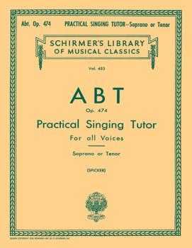 Practical Singing Tutor, Op. 474 (Voice Technique) (HL-50255050)