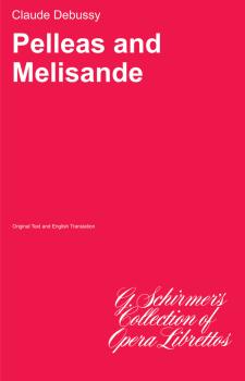 Pellas and Melisande (Libretto) (HL-50339970)