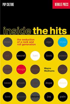 Inside the Hits: The Seduction of a Rock and Roll Generation (HL-50449476)