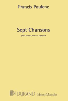 7 Chansons: SATB a cappella chorus (HL-50564903)