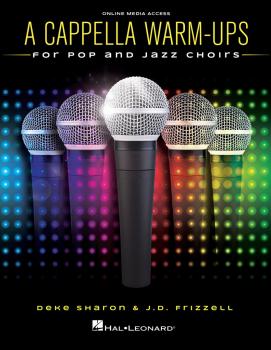 A Cappella Warm-Ups (for Pop and Jazz Choirs) (HL-00199595)
