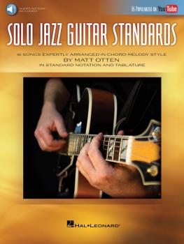 Solo Jazz Guitar Standards: 16 Songs Expertly Arranged in Chord-Melody (HL-00198371)