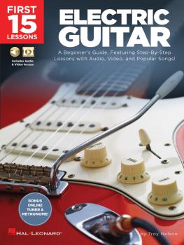 First 15 Lessons - Electric Guitar: A Beginner's Guide, Featuring Step (HL-00244589)