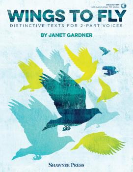 Wings to Fly: Distinctive Texts for 2-Part Voices (HL-35031237)