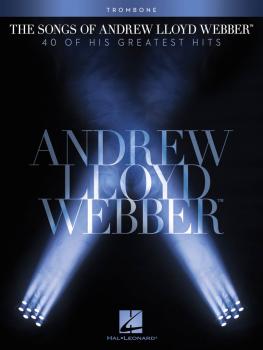 The Songs of Andrew Lloyd Webber (Trombone) (HL-00102652)