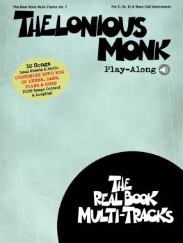 Thelonious Monk Play-Along: Real Book Multi-Tracks Volume 7 (HL-00232768)
