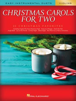Christmas Carols for Two Violins: Easy Instrumental Duets (HL-00277969)