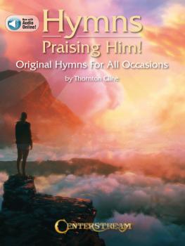 Hymns Praising Him!: Original Hymns for All Occasions (HL-00282327)