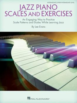 Jazz Piano Scales and Exercises: An Engaging Way to Practice Scale Pat (HL-00280405)