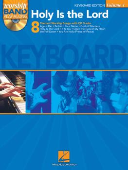 Holy Is the Lord - Keyboard Edition: Worship Band Play-Along Volume 1 (HL-08740333)