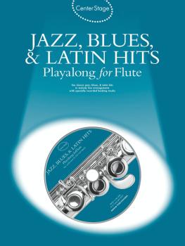 Jazz, Blues & Latin Hits Play-Along (Center Stage Series) (HL-14007861)