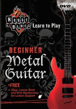 House of Blues - Beginner Metal Guitar: House of Blues Learn to Play S (HL-14027238)