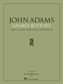 Gnarly Buttons (for Clarinet and Small Orchestra Full Score) (HL-48019231)