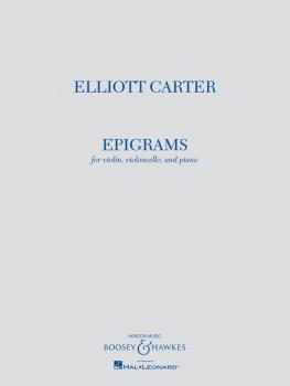 Elliott Carter - Epigrams: Violin, Violoncello, and Piano Playing Scor (HL-48023177)