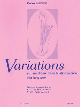 Variations Sun un Théme Dans le Style Ancien: [Variations On an Ancien (HL-48180090)