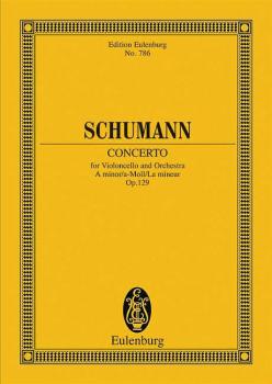 Cello Concerto in A minor, Op. 129: Edition Eulenburg No. 786 (HL-49010236)