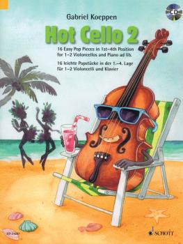 Hot Cello 2: 16 Easy Pop Pieces in 1st-4th Position (HL-49044495)