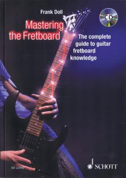 Mastering the Fretboard: Harmonics, Fretboard-Knowledge, Scales and Ch (HL-49045649)