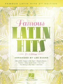 Famous Latin Hits - 2nd Edition (HL-00287278)