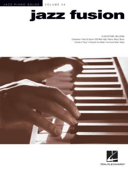 Jazz Fusion: Jazz Piano Solos Series Volume 54 (HL-00256716)
