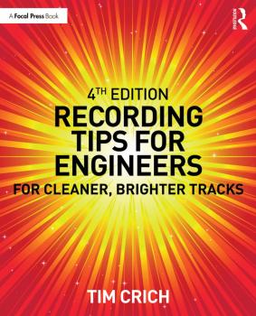 Recording Tips for Engineers - 4th Edition (For Cleaner, Brighter Trac (HL-00278873)