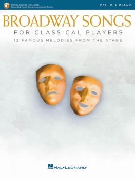 Broadway Songs for Classical Players - Cello and Piano (With online au (HL-00265891)