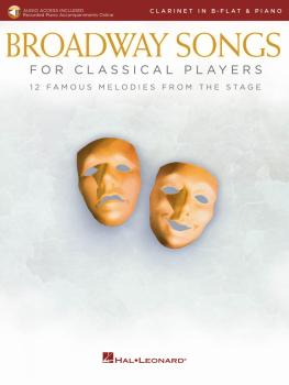 Broadway Songs for Classical Players - Clarinet and Piano (With online (HL-00265893)