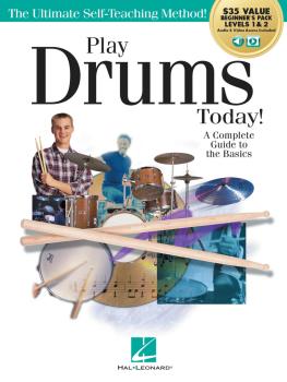 Play Drums Today! All-in-One Beginner's Pack: Includes Book 1, Book 2, (HL-00293923)