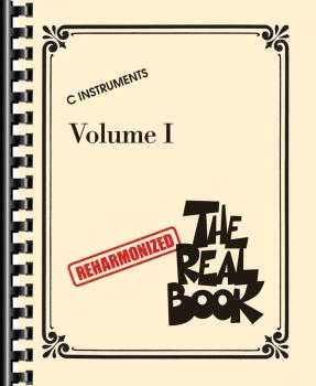 The Reharmonized Real Book - Volume 1: C Instruments (Arranged by Jack (HL-00282973)